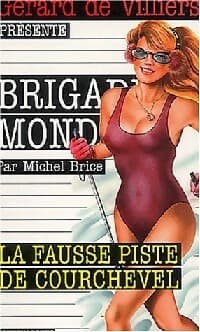 La fausse piste de Courchevel - Michel Brice