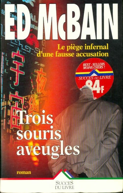 Le piège infernal d'une fausse accusation - Ed McBain